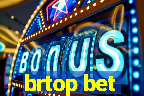 brtop bet